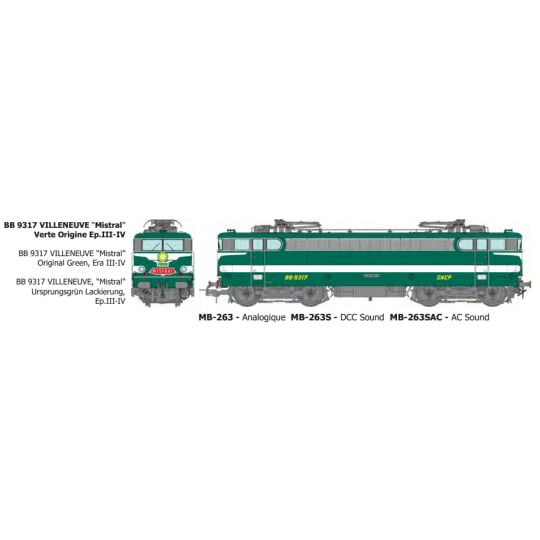 [HO] : BB 9317 VILLENEUVE “Mistral” Verte Origine Ep.III-IV - DCC 3 RAILS - MB263SAC